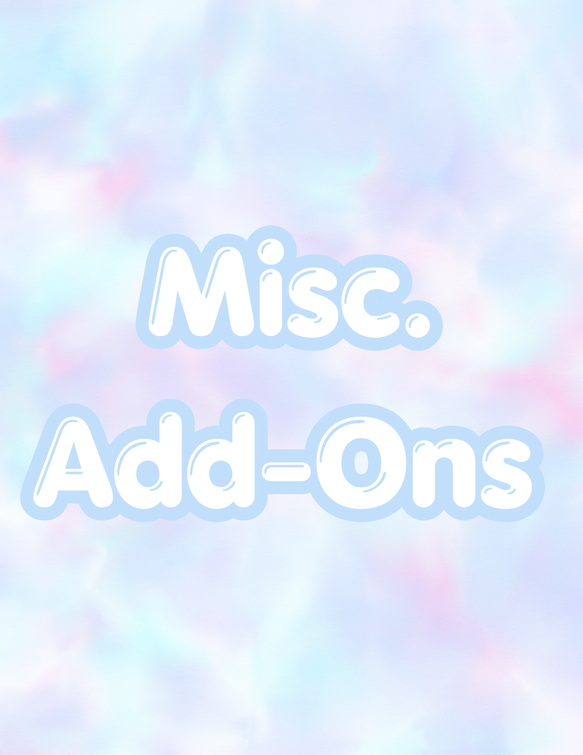 Miscellaneous Additions